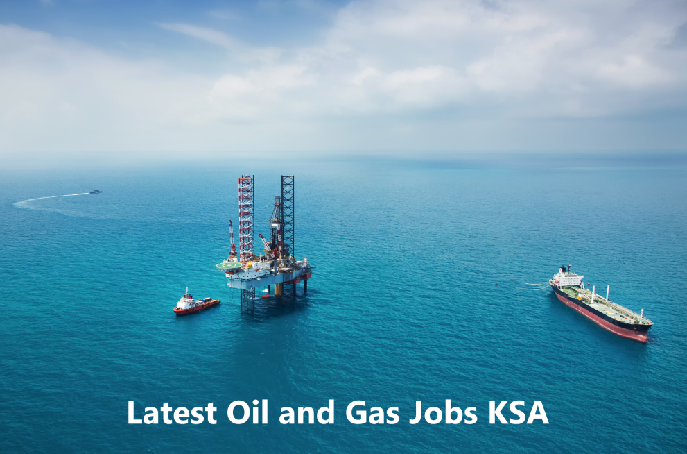 Latest Oil and Gas Jobs KSA