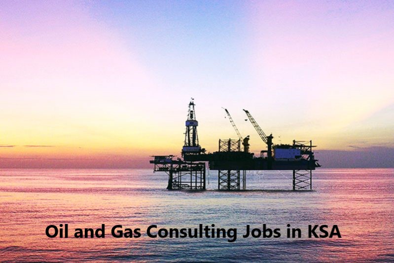 Oil and Gas Consulting Jobs in KSA