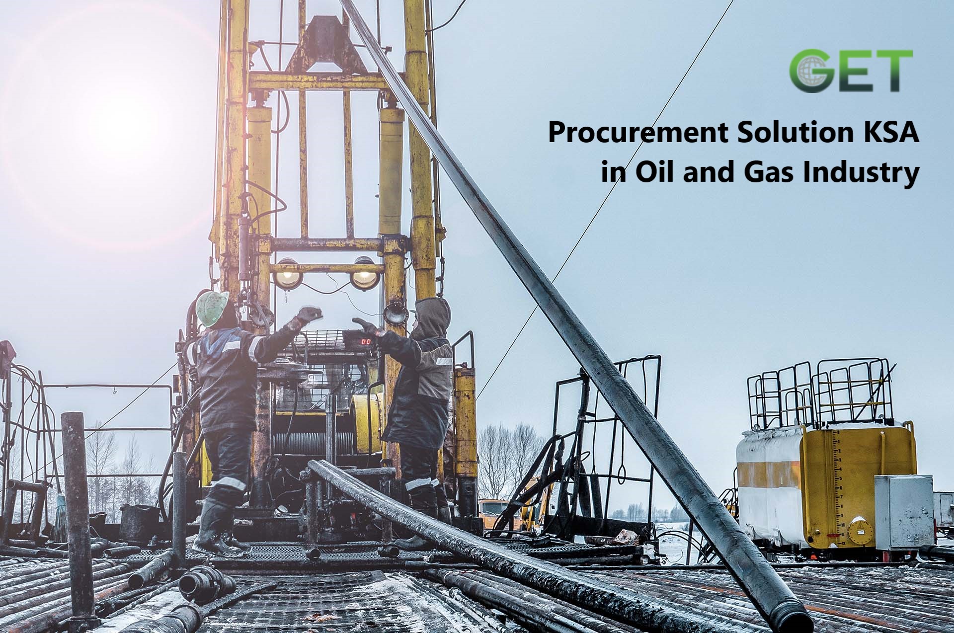 Procurement Solution KSA in Oil and Gas Industry