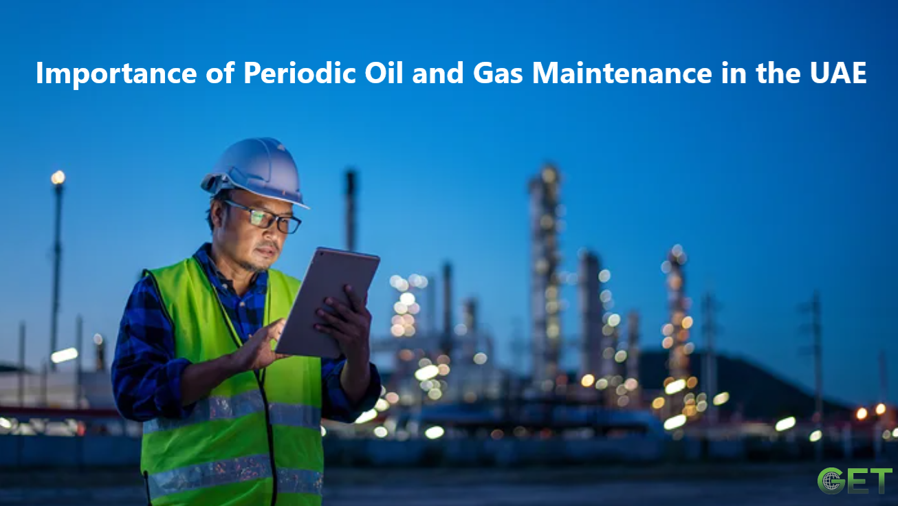 Oil and Gas Maintenance in the UAE