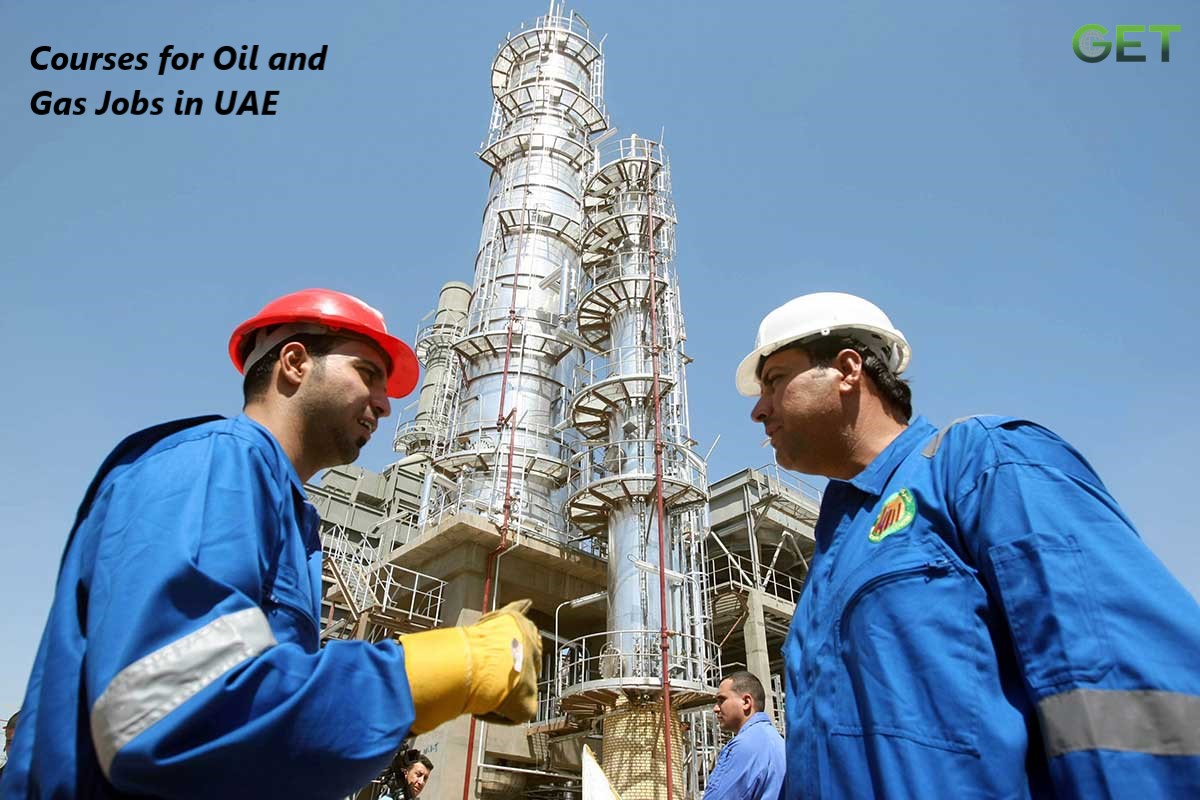 Courses for Oil and Gas Jobs in UAE