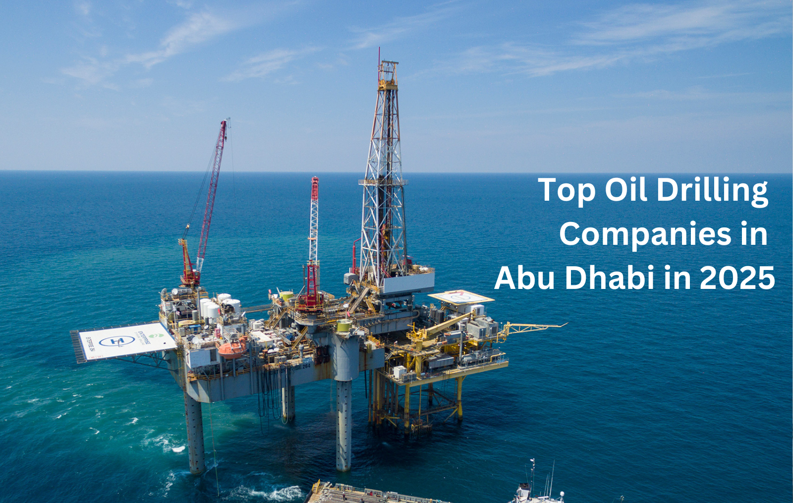 Top Oil Drilling Companies in Abu Dhabi in 2025