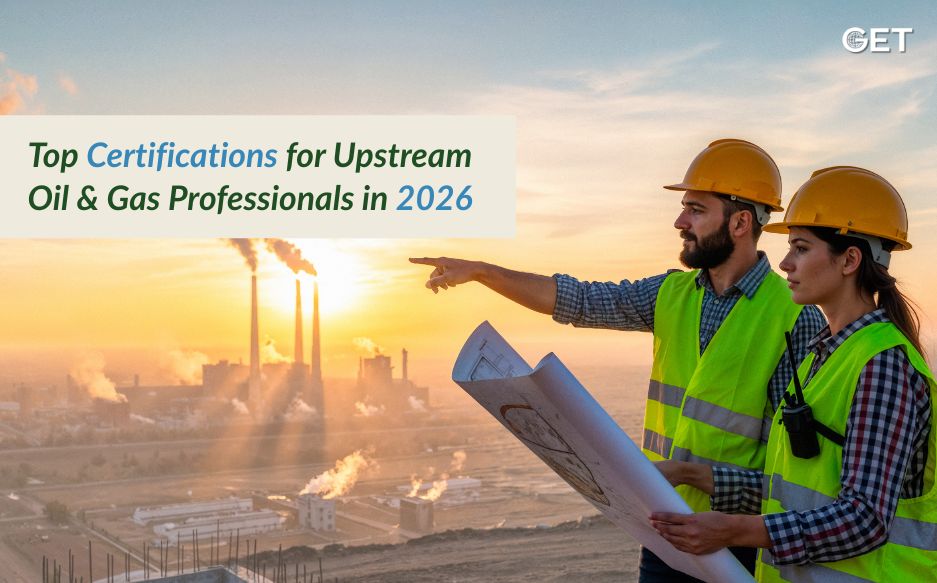 Upstream oil and gas certifications