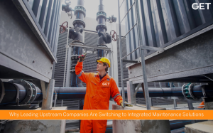 Why Leading Upstream Companies Are Switching to Integrated Maintenance Solutions