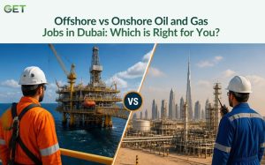 Offshore vs Onshore Oil and Gas Jobs in Dubai: Which is Right for You?